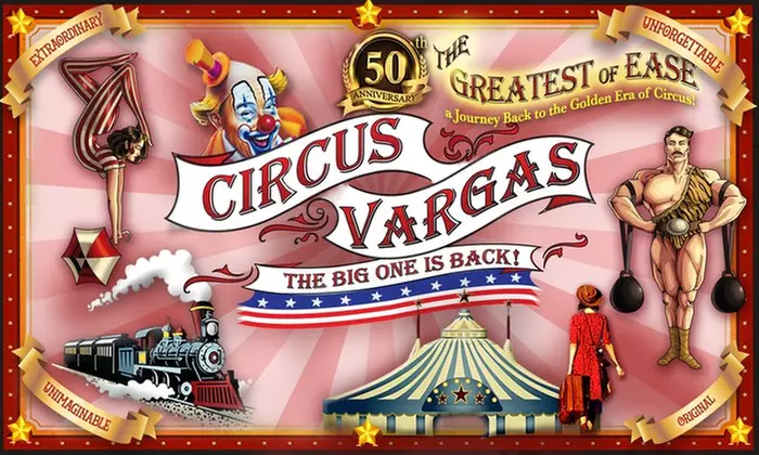Circus Vargas – The Big One is Back! (February 7–March 18) - Primary Image