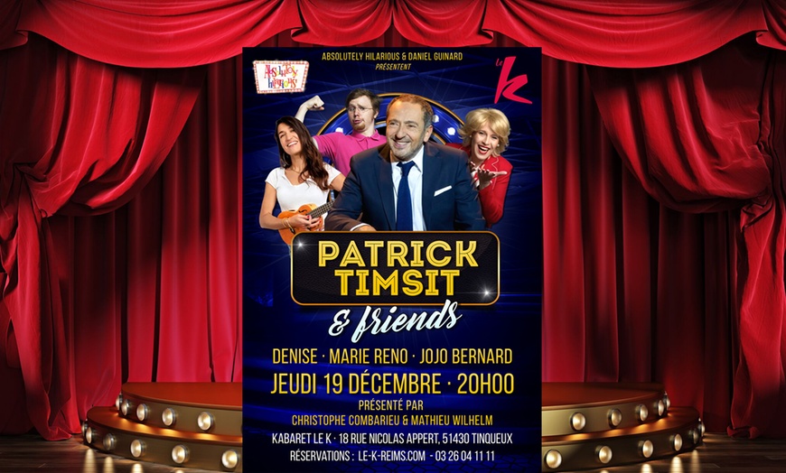 Image 1: 2 places en catégorie unique pour "Patrick Timsit & Friends" 