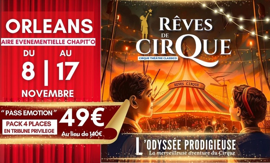 Image 1: "Rêves de Cirque : L'Odyssée Prodigieuse" à Orléans