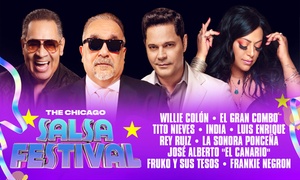 Chicago Salsa Festival:Willie Colon, El Gran Combo, Tito Nieves & More