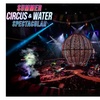 Image 1: Hippodrome's Summer Circus & Water Show