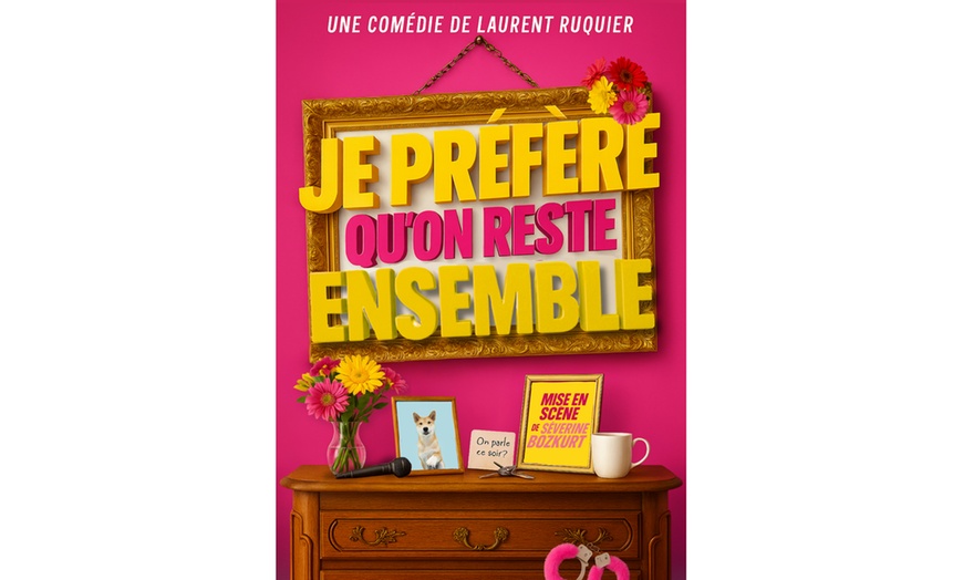 Image 1: "Je préfère qu'on reste ensemble" - fin 2025, début 2026 à Bordeaux