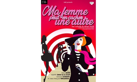 2 places pour « Ma Femme peut en cacher une autre » : Le samedi 31 janvier 2026 / 19h30 - « Ma Femme peut en cacher une autre » au Théâtre Molière