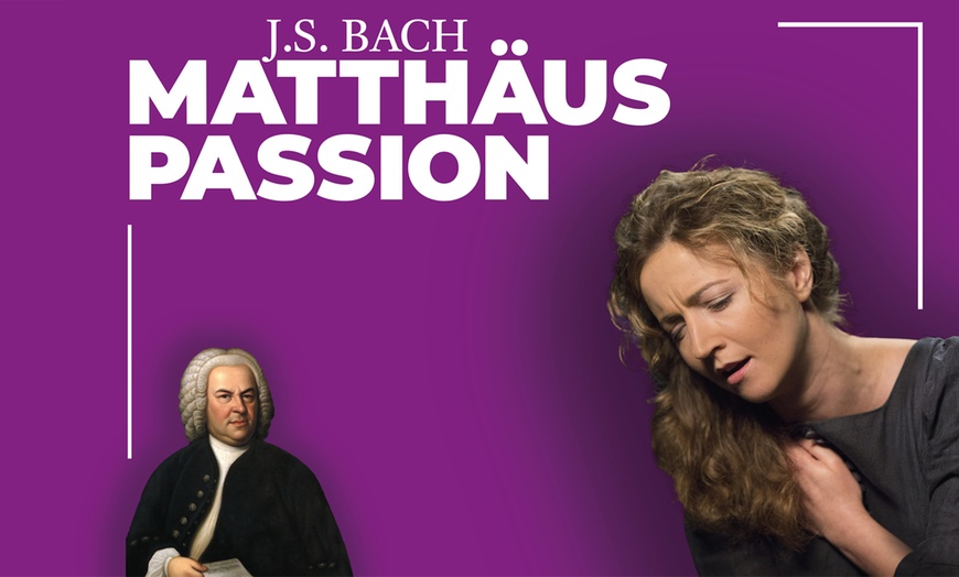 Image 1: Tickets voor de Matthäus Passion van 15 maart tot 21 april 2025