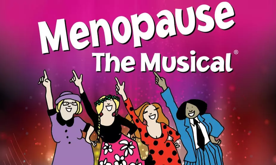 Music Hall Present Menopause - The Musical on February 26 at 3 p.m. and 7:30 p.m. - Primary Image