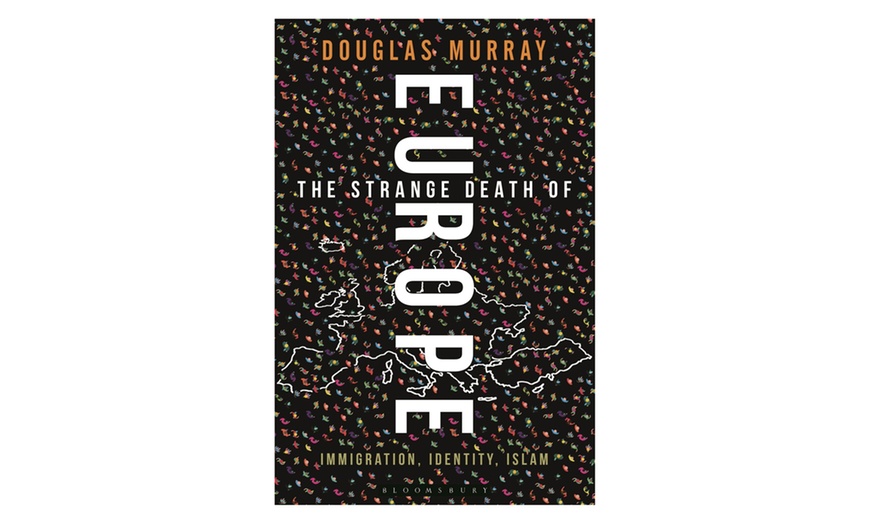 Image 1: The Strange Death of Europe Book