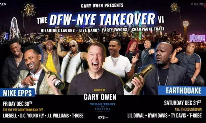 Gary Owen’s DFW-NYE Takeover VI w/ Mike Epps, Lil Duval, Earthquake, Luenell, D.C. Young Fly, and More on December 30–31 - Primary Image