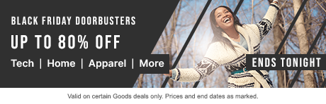 Up to 80% off Black Friday Doorbusters. Home | Tech | Apparel | More. Ends Tonight