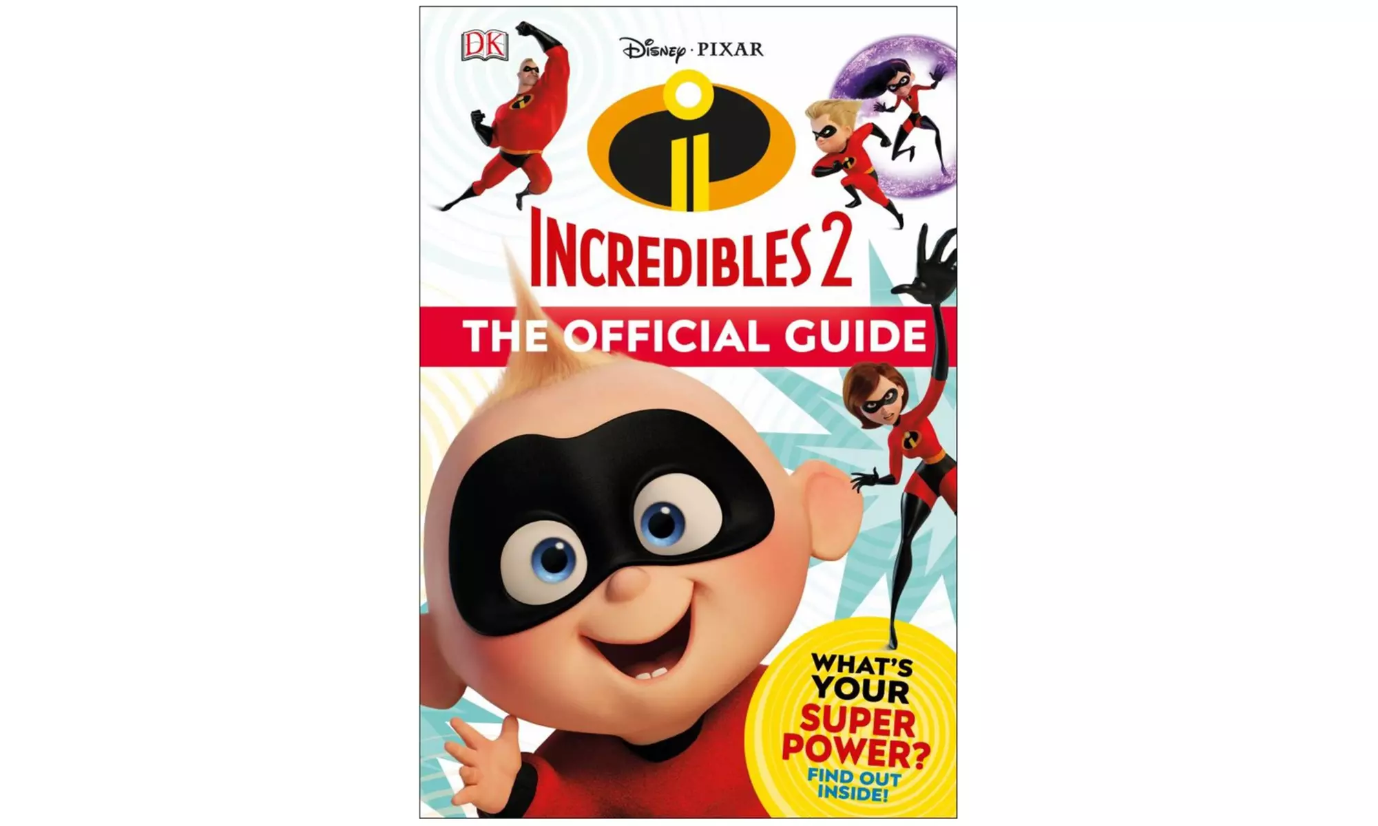 Disney Pixar The Incredibles 2 The Official Guide Kids' Book - Primary Image
