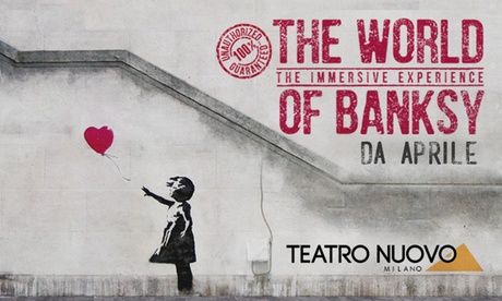The world of Banksy: da aprile 2021 la mostra al Teatro Nuovo di Milano (sconto fino a 31%)