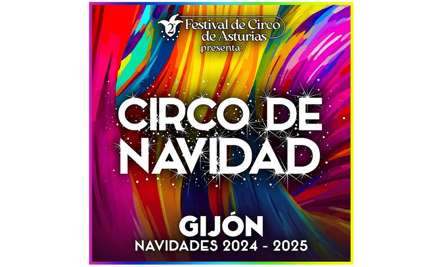 Image 1: Entrada al Circo de Navidad en Gijón