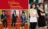 $9 for One Ticket to Madame Tussauds Interactive Wax Attraction ($20 Value)