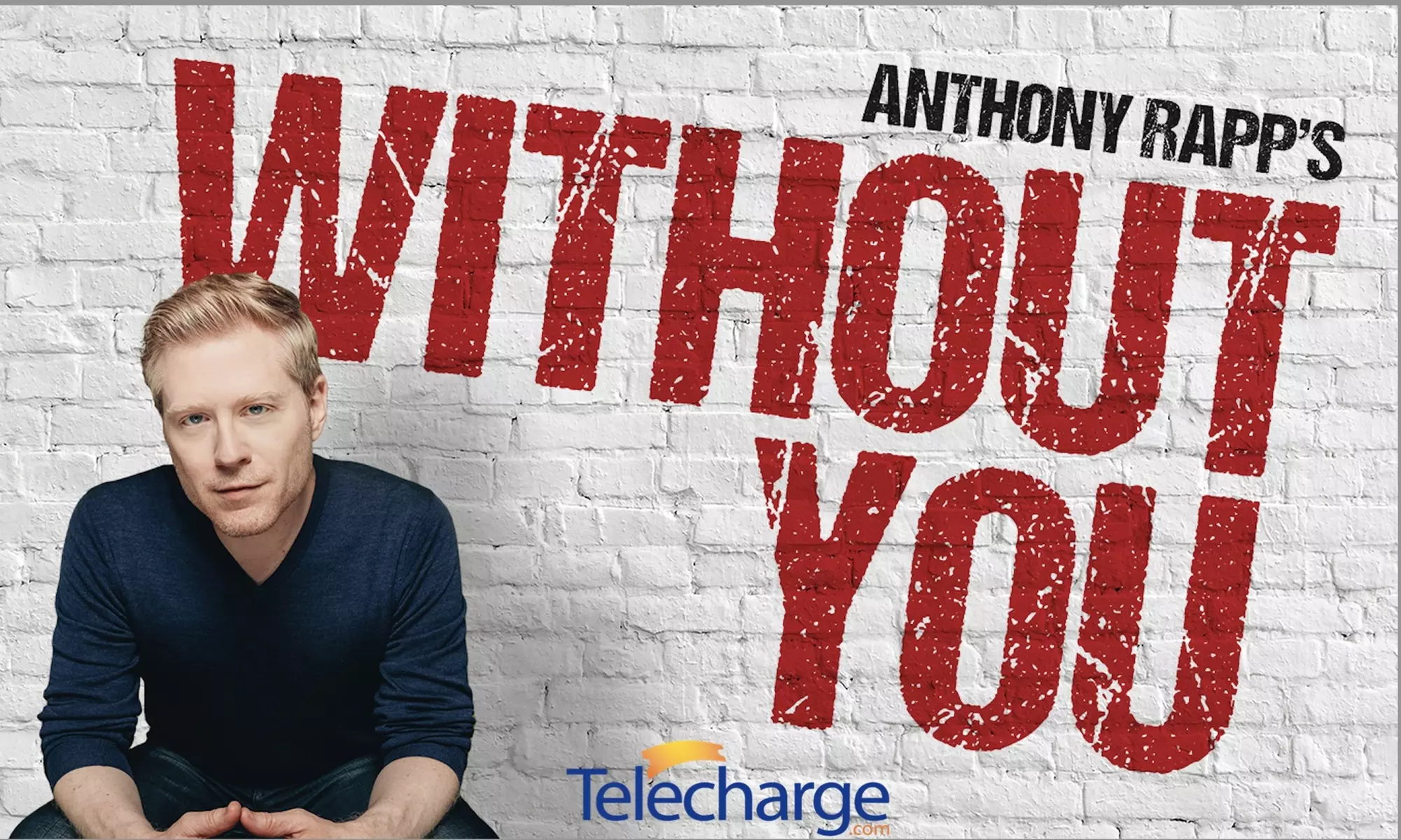 Anthony Rapp's Without You (May 10 - June 11)  - Primary Image