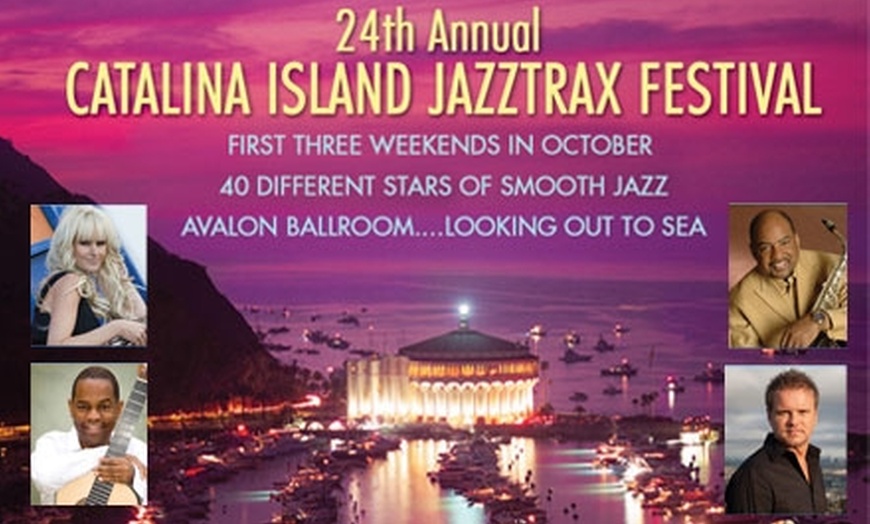 Catalina Island Jazztrax Festival In Avalon California Groupon