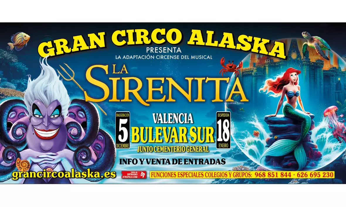 La Sirenita del Gran Circo Alaska en Valencia: Tribuna B del 5 de diciembre al 18 de enero al40% - Second Medium