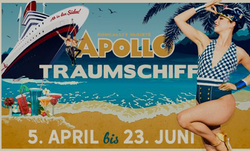 Image 1: Varieté-Show: „APOLLO TRAUMSCHIFF - AB IN DEN SÜDEN“