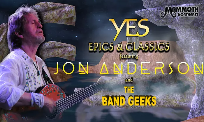 YES Epics & Classics Featuring JON ANDERSON And The Band Geeks on May 3, 2023 at 7 p.m. - Primary Image