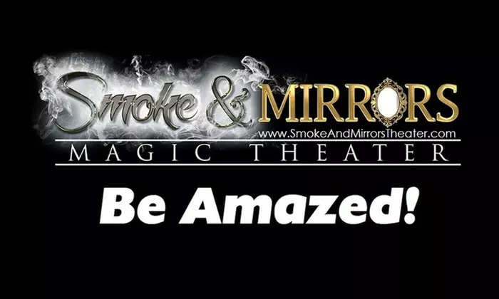 Smoke and Mirrors Magic Theater through August 30, 2024 - Primary Image