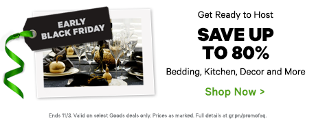 Early Black Friday - Get Ready to Host