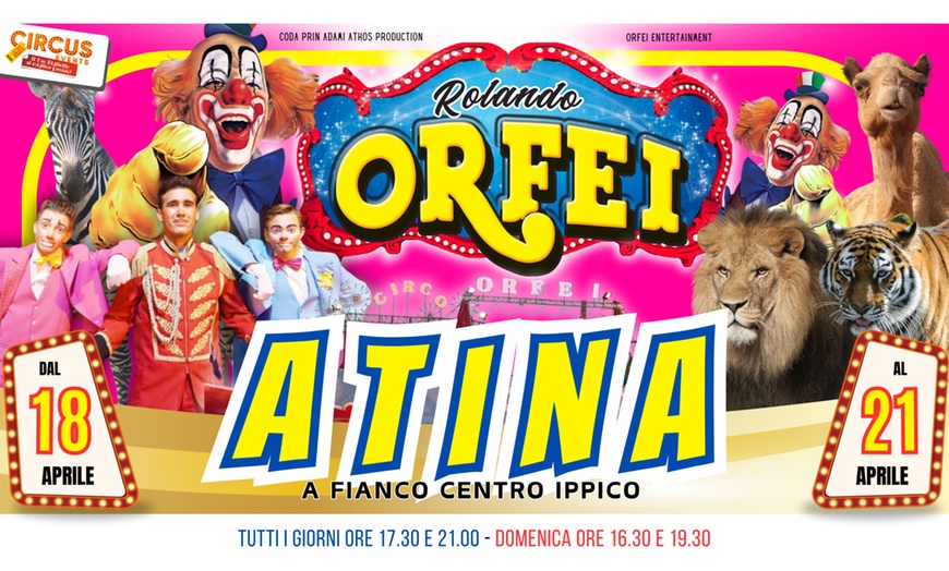 Image 4: Circo Rolando Orfei a Piedimonte San Germano dal 5 al 14 aprile, ad Atina dal 18 al 21 aprile, a Scurcola dal 26 aprile al 5 maggio