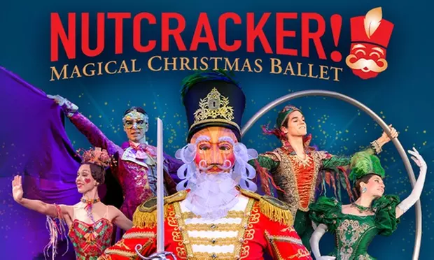 Nutcracker! Magical Christmas Ballet - Up to 30% Off