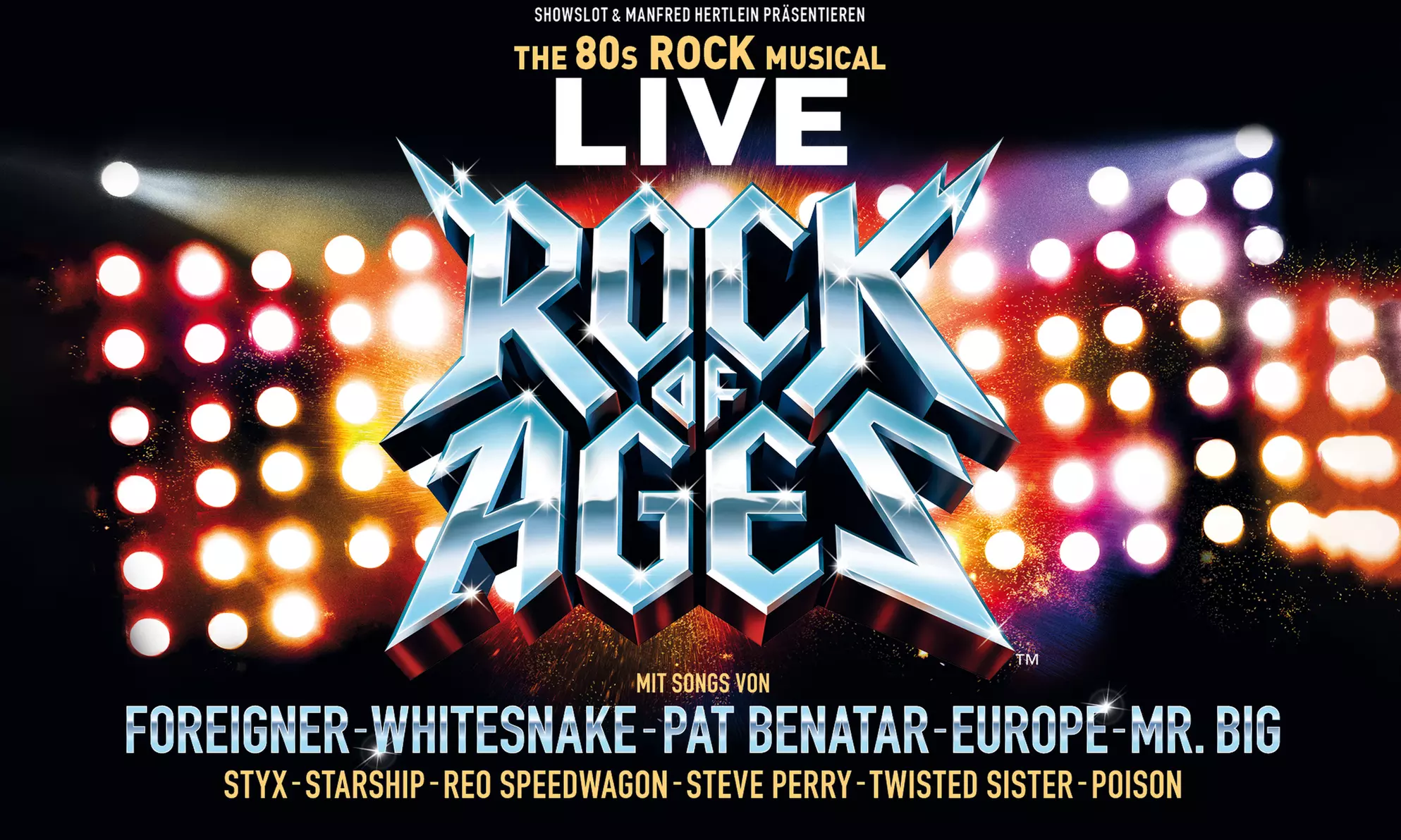 Bestplatz für „ROCK OF AGES - THE 80`S ROCK MUSICAL“ das Live-Spektakel auf Tournee - Primary Image