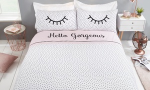 Hello Gorgeous Duvet Set