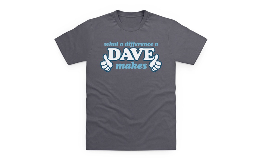 Image 5: Dave Novelty T-Shirt
