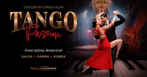 Bilety na koncert „Tango Passion – Viva Latino América przy świecach” – styczeń i luty 2026, 6 miast (do -25%)