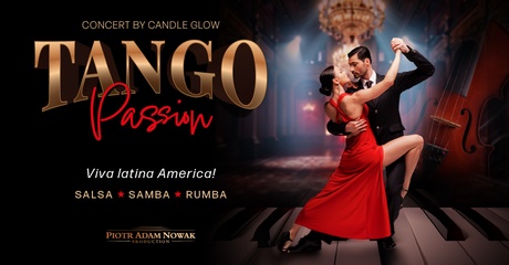 Bilety na koncert „Tango Passion – Viva Latino América” – 6 miast