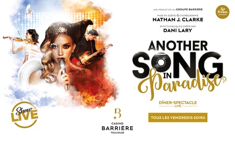 1 places pour le dîner-spectacle Another Song in Paradise, date au choix, dès 56 € au Casino Barrière