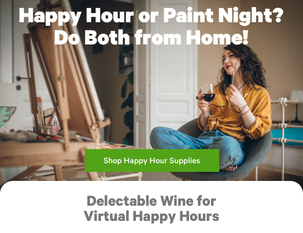 Happy Hour or Paint Night? Do Both from Home! 