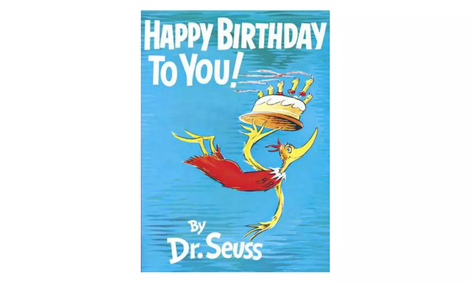 Happy Birthday To You" Children's Book by Dr. Seuss - Primary Image
