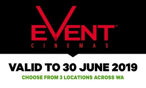 Event Cinemas: Tickets From $11