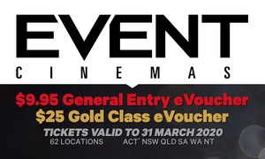 Event Cinemas: General Entry eVoucher