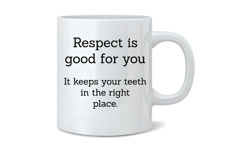 Image 22: Novelty Quotes Mug