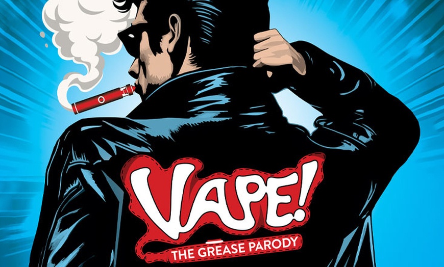 Image 1: VAPE! The Grease Parody - Up to 37% Off