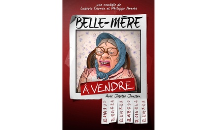 Le 14 janvier 2026 à 19h : 2 places pour "Belle mère à vendre" à Bourg en Bresse - "Belle mère à vendre", Le Vox à Bourg en Bresse