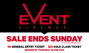 Event Cinemas: GA Ticket for $9