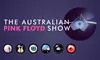 The Australian Pink Floyd Show on August 31 at 8 p.m.