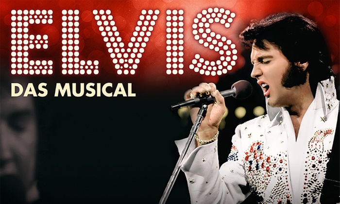 2 Tickets für „ELVIS – Das Musical“ von Februar bis April 2026
