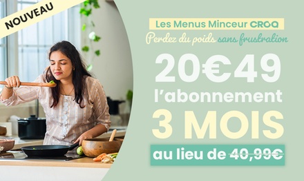 Programme minceur de 3 mois - CROQ
