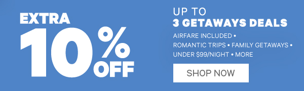 Extra 10% Off Getaways