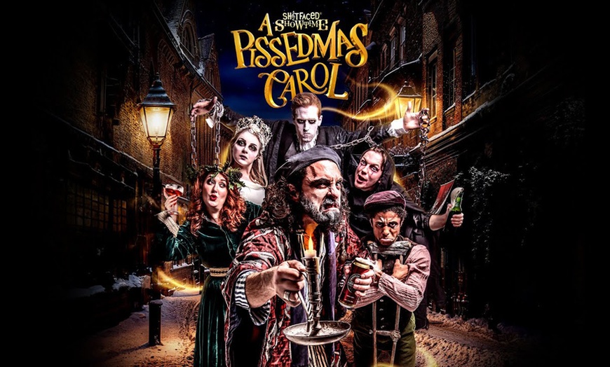 Image 1: Sh!t-faced Showtime®: A Pissedmas Carol