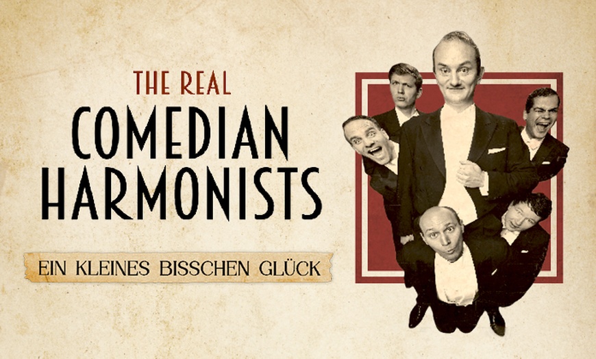Image 1: 1 Bestplatzticket für The Real Comedian Harmonists in 12 Städten