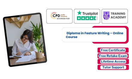 Diploma in Feature Writing – Online Course - Online Training Academy