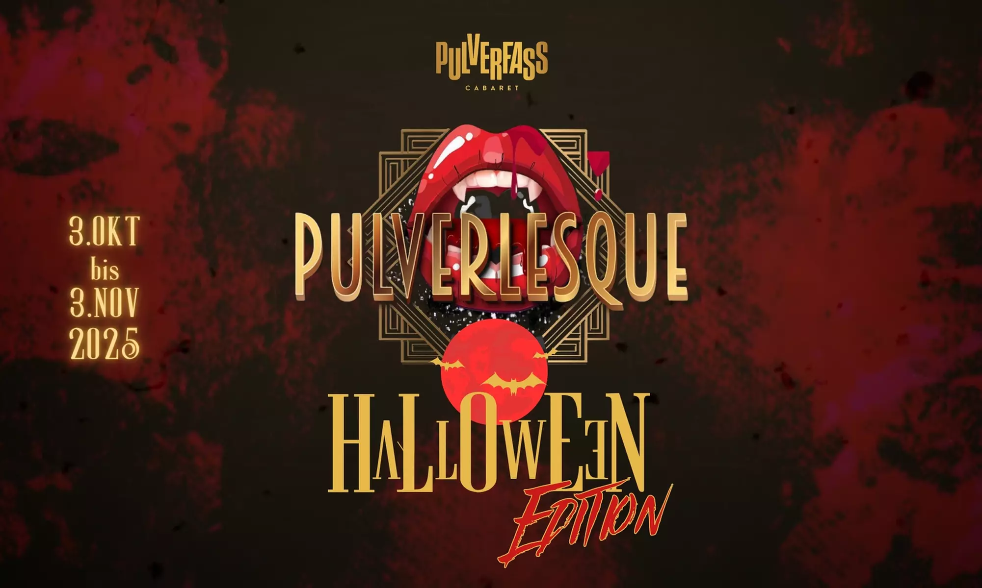 Bestplatzticket für PULVERLESQUE – Halloween Edition vom 3.10. bis 3.11.2025 im Pulverfass Cabaret (35% sparen) - Primary Image