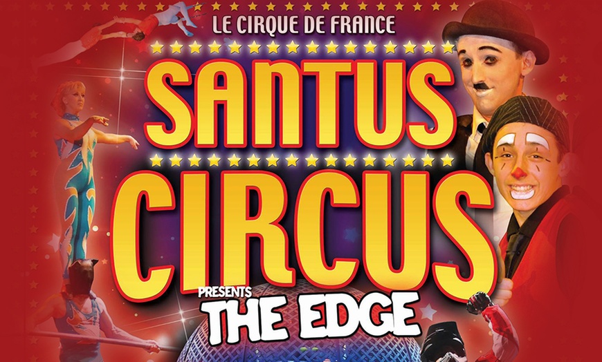 Image 2: Santus Circus Ticket £7