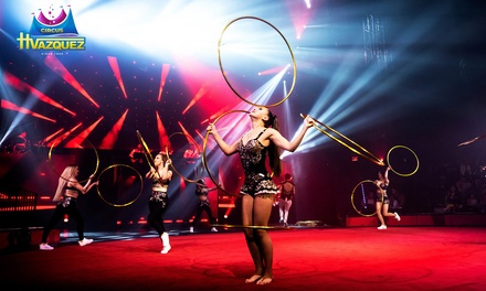 : Saturday May 02 / 1 PM / Early Bird General Side (Rows R,Q,P) - Circus Vazquez Smith Haven Mall NY 2026