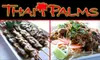 $15 for $30 Worth of Dining and Drinks at Thai Palms Restaurant & Bar